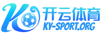 开云「中国」Kaiyun·官方网站 - 网页版登录入口